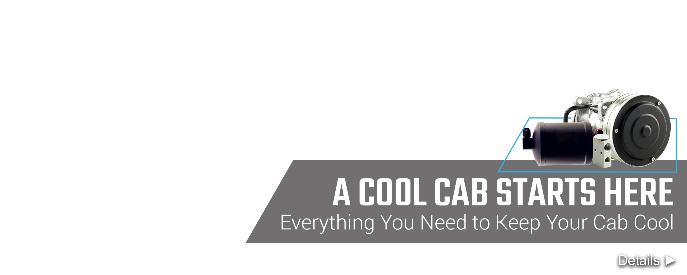 A cool cab starts here, shop A/C