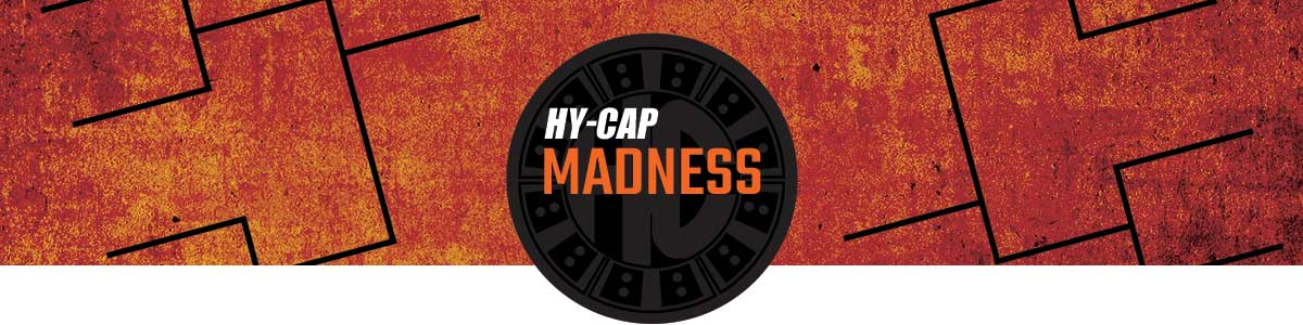 Hy-Cap Madness! Hy-Cap parts are going head to head - who will be the Champion