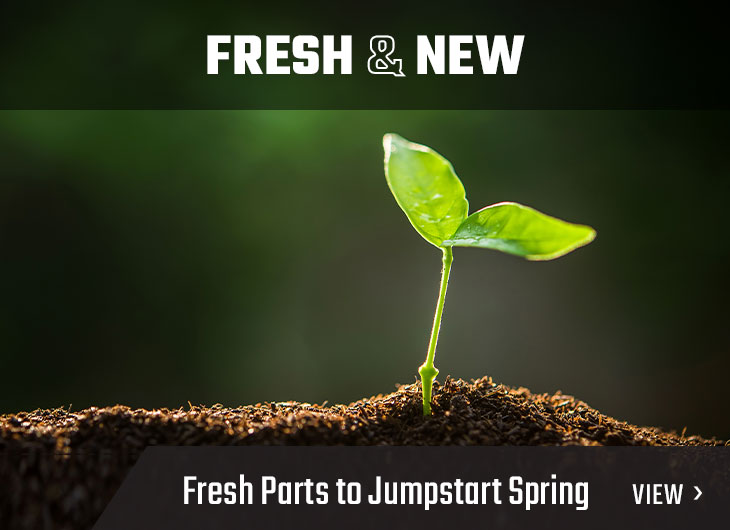 Fresh parts to jumpstart spring